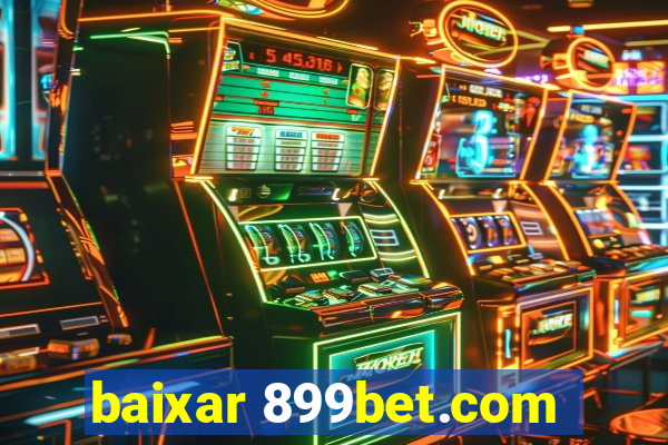 baixar 899bet.com